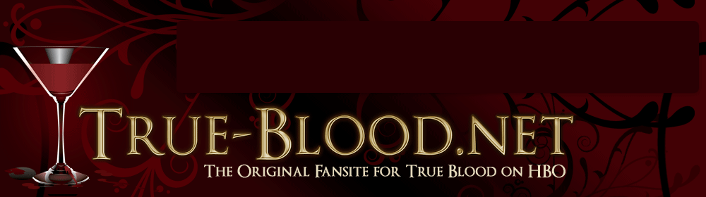 True-Blood.net – The Authority on all things True Blood