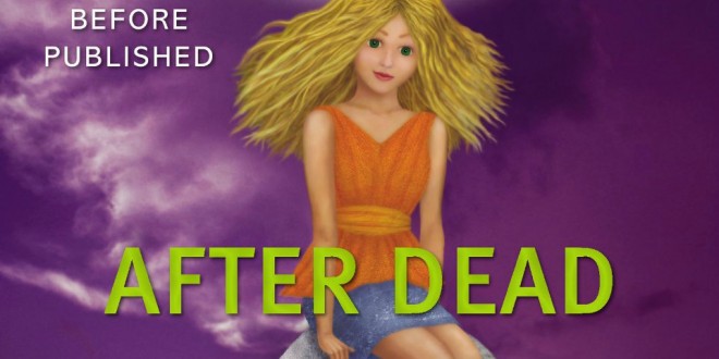 AFTER DEAD Synopsis Released