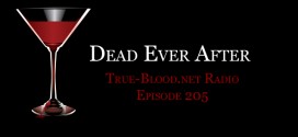 True Blood Radio 205: Dead Ever After