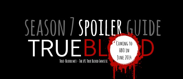 True Blood season 7 spoiler guide